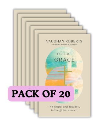 Full of Grace and Truth: The Gospel and Sexuality in the Global Church